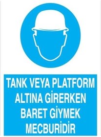 Resim Tank Veya Platform Altına Girerken... Uyarı Tabelası - 35x50 Alüminyum Kompozit Panel - KKB26 