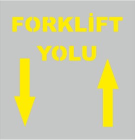 Resim tabelacım Forklift Yolu Boya Şablonu 50cmx50cm 