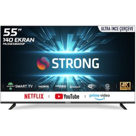 Resim Strong ML55ES8000F Frameless 4K Ultra HD 55" 140 Ekran Uydu Alıcılı Android Smart LED TV Strong ML55ES8000F Frameless 4K Ultra HD 55" 140 Ekran Uydu Alıcılı Android Smart LED TV