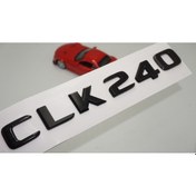 Resim CLK 240 Bagaj Parlak Siyah ABS 3M 3D Yazı Logo ORJİNAL ÜRÜN AYNI GÜN ÜCRETSİZ KARGO
