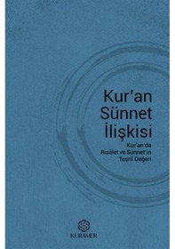 Resim Kuran Sünnet İlişkisi-Kuranda Risalet ve Sünnetin Teşrii Değeri- Kuramer 