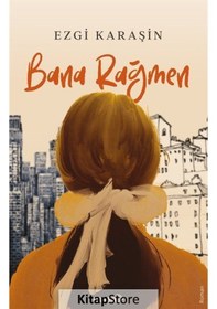 Resim Bana Rağmen - Ezgi Karaşin - Masa Kitap 