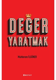 Resim Değer Yaratmak - Muhterem İlgüner - Boyut Yayın Grubu 