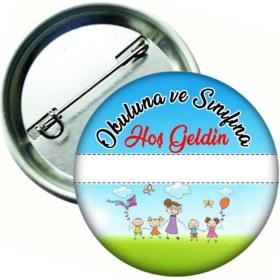 Resim Hediye Panayırı 20 Adet - Okuluna ve Sınıfına Hoş Geldin Öğrenci Yaka Rozeti 