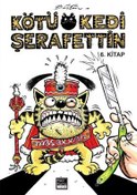 Resim Kötü Kedi Şerafettin 6. Kitap 