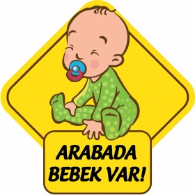 Resim Sticker Usta Arabada Bebek Var Sticker 00170 Araba Sticker 