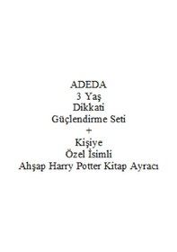 Resim Adeda 3 Yaş Dikkati Güçlendirme Seti + Kişiye Özel İsimli Ahşap Harry Potter Kitap Ayracı 