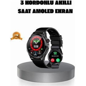 Resim Amoled Ekranlı Smartwatch 3 Kordonlu, Kalp Atış & Uyku Takipli Akıllı Saat 