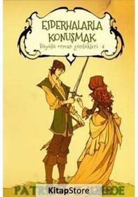 Resim Ejderhalarla Konuşmak - Büyülü Orman Günlükleri 4 - Patrica C. Wrede - Mızıka 