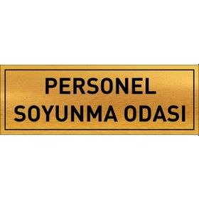 Resim Personel Soyunma Odası Yazılı Gold Metal Levha 20 X 7 Cm 