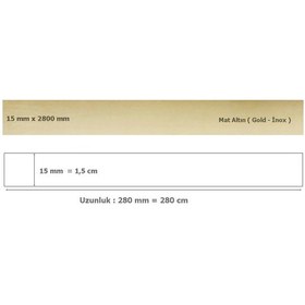 Resim 15 Mm X 2800 Mm Mat Altın Sibu Aynalı Pleksi Şerit Mobilya Süsü 