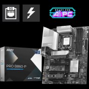 Resim Msı Pro B860-P Soket 1851 Ddr5 8600MHZ(OC) 3xm.2 1x Tb4 HDMI Dısplay 5g Lan Atx 