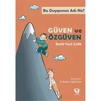 Resim Bu Duygunun Adı Ne? Güven ve Özgüven 
