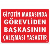 Resim BilfolD Giyotin Makasında Görevliden Başkasının Çalışması Yasaktır Uyarı Levhası 25x35 KOD:249 