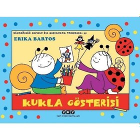 Resim Kukla Gösterisi-Uğurböceği Sevecen ile Salyangoz Tomurcuk 35 - Erika Bartos - Yapı Kredi Yayınları 