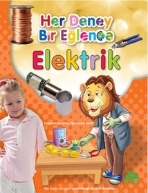Resim Her Deney Bir Eğlence - Elektrik- Martı Yayınları 