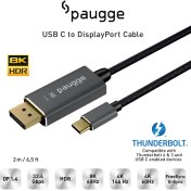 Resim Paugge USB C to Displayport Kablo - DP 1.4, Thunderbolt 4, Thunderbolt 3, HDR, 8K 60Hz, 4K 144Hz, 4K 120Hz, 4K 60Hz, 2K 240Hz, Full HD 240Hz, Örgülü, 2 Metre (CDP14B-PRO) 
