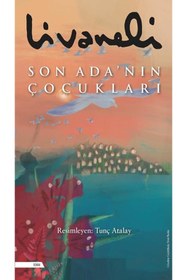 Resim Scholastic Son Ada’nın Çocukları - Zülfü Livaneli | Öne Çıkanlar 