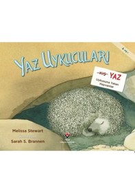 Resim Yaz Uykucuları - Yaz Uykusuna Yatan Hayvanlar - Melissa Stewart - Tübitak Yayınları 