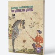 Resim Az Gittik Uz Gittik 