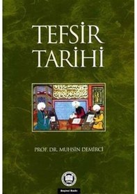 Resim Tefsir Tarihi - Muhsin Demirci - M. Ü. İlahiyat Fakültesi Vakfı Yayı 