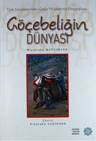 Resim Atatürk Kültür Merkezi Yayınları Göçebeliğin Dünyası (ciltli) & Türk Göçebelerinden Çoşlu Yörüklerinin Etnografyası 