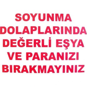 Resim Subutu Soyunma Dolabı Uyarı Levhası 25X35 Kod: 440 