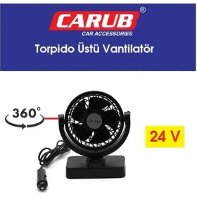 Resim Carub 24V Torpido Üstü Mini Araç(OTO) Vantilatörü – 360° Döner Başlıklı | Kod: 6400610 