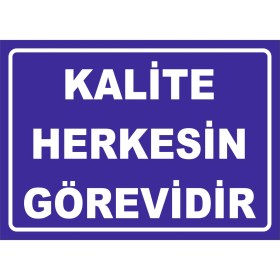 Resim Vizyon Trafik Kalite Herkesin Görevidir 70X100 cm Galvaniz Saç 0,4 mm 