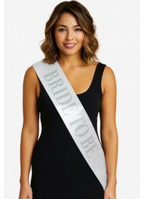 Resim Beyaz Saten Üzerine Kalın Gümüş Yazılı Bride To Be Kuşağı 10 Csmtex - 11 Cm Genişlik 
