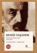 Resim Dergah Yayınları Sessiz Yaşadım & Matbuatta Mehmet Âkif 1936-1940 