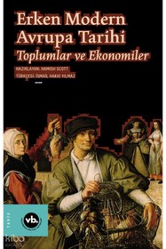 Resim Vakıfbank Kültür Yayınları Erken Modern Avrupa Tarihi;Toplumlar ve Ekonomiler / / 