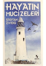 Resim Hayatın Mucizeleri - Stefan Zweig - Anonim Yayınları 