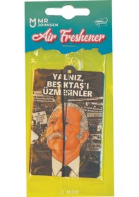 Resim Süleyman Seba Yalnız Beşiktaş'ı Üzmesinler Tasarımlı Dekoratif Araç Kokusu Ve Aksesuarı - Ekolmaks 