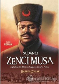 Resim Sudanlı Zenci Musa - Harun Çolak - Mihrabad Yayınları 