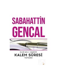 Resim Kuran-ı Kerim Kalem Süresi Tefsiri - Sabahattin Gencal - Cinius 