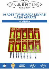 Resim VALLENTİNA 10 ADET TÜP BURADA LEVHASI+ASKI APARATI 