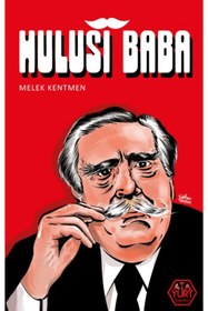 Resim Atayurt Yayınevi Hulusi Baba / Melek Kentmen / / 9786256900387 