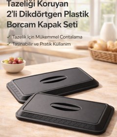 Resim DİVAYS 2'li Dikdörtgen Plastik Borcam Kapağı Tazeliği Koruyan Taşınabilir Kapak Seti 