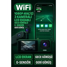 Resim Marsilyan Wifi 1080P Araç Içi 3 Kameralı LCD Ekranlı Gece Görüşlü , G-Sensör , Geri Görüş Kamera 