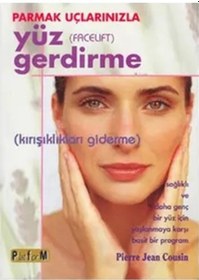 Resim Kitapstore-Parmak Uçlarınızla Yüz Gerdirme / Pierre Jean Cousin 