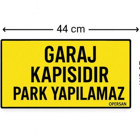 Resim opersan Garaj Kapısıdır Park Yapılamaz Levhası 44x20 Cm Beyaz 