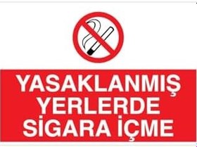 Resim Yasaklanmış Yerlerde Sigara İçme Uyarı Tabelası - 35x50 Foreks - SİG10 