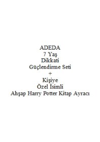 Resim Adeda 7 Yaş Dikkati Güçlendirme Seti + Kişiye Özel İsimli Ahşap Harry Potter Kitap Ayracı 