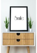 Resim Artavessa Tek Parça Çerçeve Görünümlü Yazılı Mdf Tablo "Smile" 