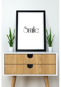 Resim Artavessa Tek Parça Çerçeve Görünümlü Yazılı Mdf Tablo "Smile" 