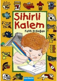 Resim Sihirli Kalem - Fatih Erdoğan - Fatih Erdoğan - Mavi Bulut Yayıncılık 