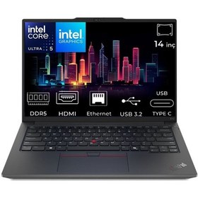 Resim Lenovo ThinkPad E14 Gen 6 21M7002PTX-024 Ultra 5 125U 24 GB 256 GB+256 GB SSD 14" Dos Dizüstü Bilgisayar 