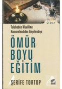Resim Ömür Boyu Eğitim (2. Cilt) / Şerife Tortop 