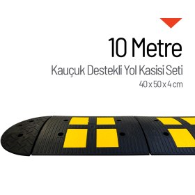 Resim İleri Trafik Kauçuk Destekli Yol Kasisi Set, Hız Kesici 40 x 50 x 4 cm - 10 Metre 